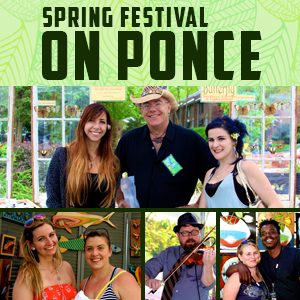 Spring Festival on Ponce
Atlanta, GA
April 1st - 2nd, 2017 (Sat-Sun)