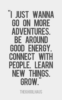 Go On More Adventures!