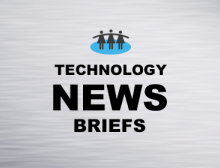 Technology News Briefs