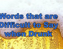 Words that are Difficult to Say when Drunk