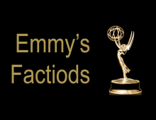 Emmy’s Factiods