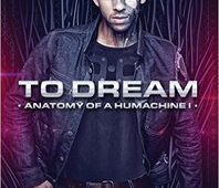 Florida Book Review – To Dream: Anatomy of a Humachine