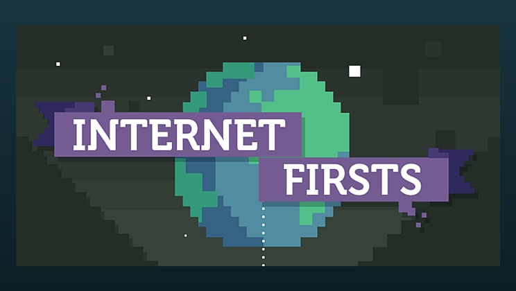 Internet Firsts