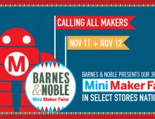 Announcing Barnes & Noble’s 3rd Annual Mini Maker Faire, November 11-12, 2017