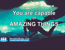 You are capable Of AMAZING THINGS