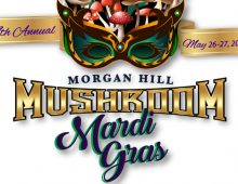 Morgan Hill Mushroom Mardi Gras Dates: May 26–27, 2018