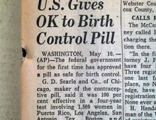 May 9th, 1960 FDA approves the Pill