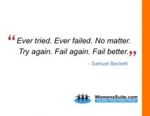 Ever tried. Ever failed. No matter. Try again. Fail again. Fail better.