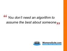 You don’t need an algorithm to assume the best about someone.