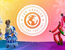 LOS ANGELES CULTURE FESTIVAL & HOLLYWOOD CARNIVAL PARADE – Saturday June 23, 2018