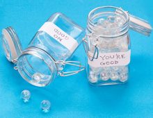 Acknowledge and promote positive behavior . . . . You’re Good Marble Jar