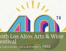 Los Altos Arts & Wine Festival – July 13 and 14, 2019