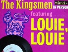 The Complete Story about “Louie Louie” by the Kingsmen