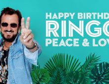 Celebrate Ringo Starr’s birthday, 82 years old with Peace & Love